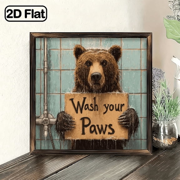 2D Flat - A Rustic Brown Bear Wooden Sign That Says _Wash Your Paws_ in a 2D Flat Design, Ideal for Humorous Bathroom Decor This 8X8 Inch Wall-Mounted Plaque Is Perfect for Kitchens, Offices, Or