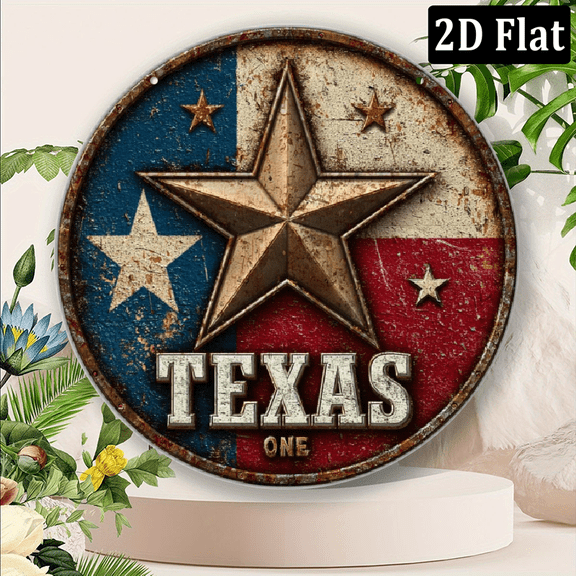 2D Flat, Texas Flag Metal Sign - Round Vintage One Star Wall Art - Rustic Distressed Iron Decor for Ranch, Saloon & Garage - IndoorOutdoor Texan Pride Americana