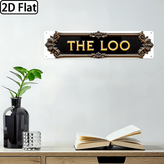 2D Flat, Vintage THE LOO Sign - 16x4 Inch Rustic Farmhouse Wall Art, Durable Metal Decor for Home, Spaces Holiday Gifts - No Electricity Needed, Easy to Hang, Wall Decor, Decorative Wall Art, Classi