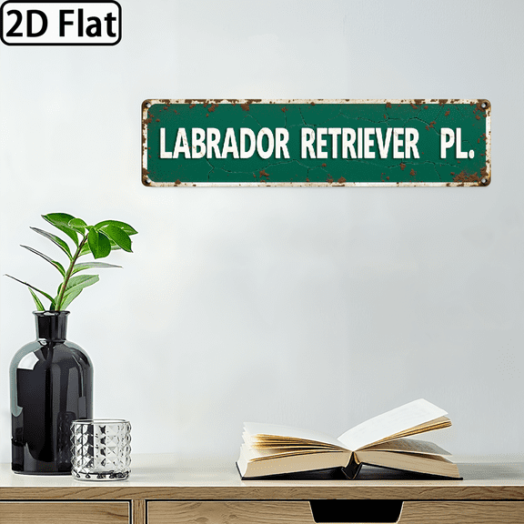 2D Flat, Vintage Labrador Retriever Metal Sign Rustic Green Distressed Wall Decor, Yard, or Garden, 4x16 Inch Retro Plaque with White Lettering, Dog Decor