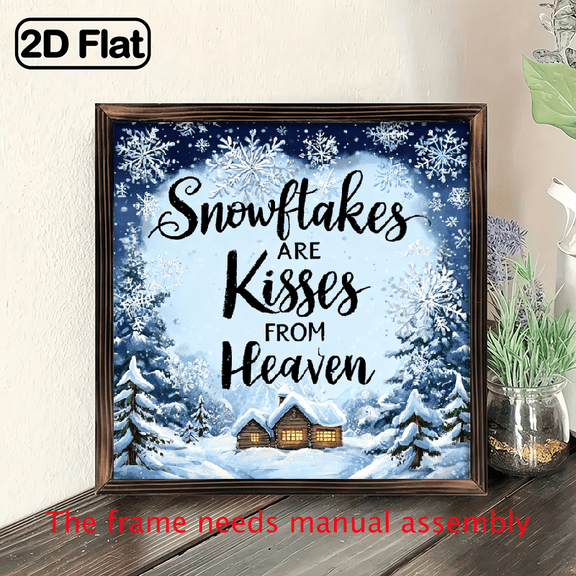 2D Flat, Wall Pediments1pcs Wooden Sign, 8x8inch Winter Snowflake Art Print Snowflakes Are Kisses From Heaven Framed Wall Art for Cozy Home, Farmhouse Christmas Scene Decor Framed Wall Art