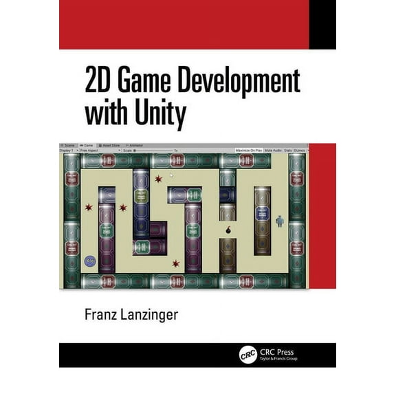 2D Game Development with Unity, (Paperback)