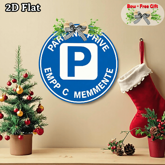 2D flat, a 12-inch wooden sign. Parking P Priv EMPP C Memmente. Beautiful Decorative Signs & Plaques, can be hung anywhere in the home. Free bow included.