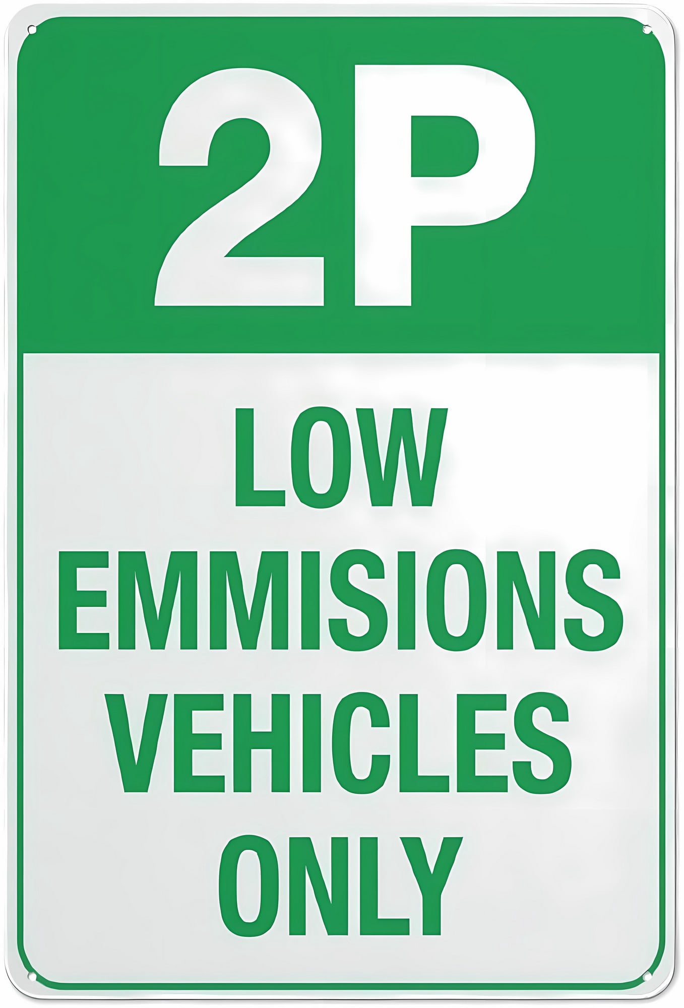2P Low Emissions Vehicles Only Sign, 8