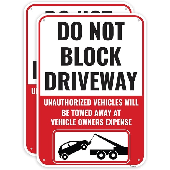 2PC Do Not Block Driveway Sign, 14 x 10 Inches - Aluminum - No Parking Dont Block Driveway Unauthorized Vehicles Will Be Towed Away At Vehicle Owner's Expense Zone Sign