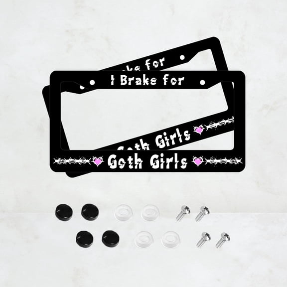 2PC I Brake for Goth Girls License Plate Prame Aluminum Rust-Proof Auto Parts License Plate Decorative Screws Fit Standard 2 Holes 1 U.S. License Plate, 12.2x 6.3 Inch