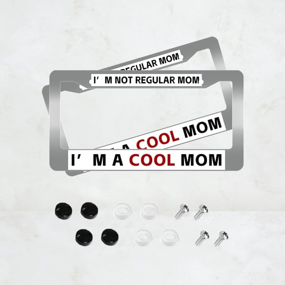 2PC I'm Not Regular Mom. I'm a Cool Mom License Plate Prame Aluminum Rust-Proof Auto Parts License Plate Decorative Screws Fit Standard 2 Holes U.S. License Plate, 2.2x 6.3 Inch