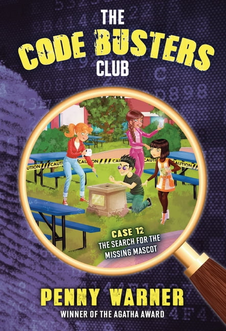 Code Busters Club The Search for the Missing Mascot, Book 12, (Hardcover)