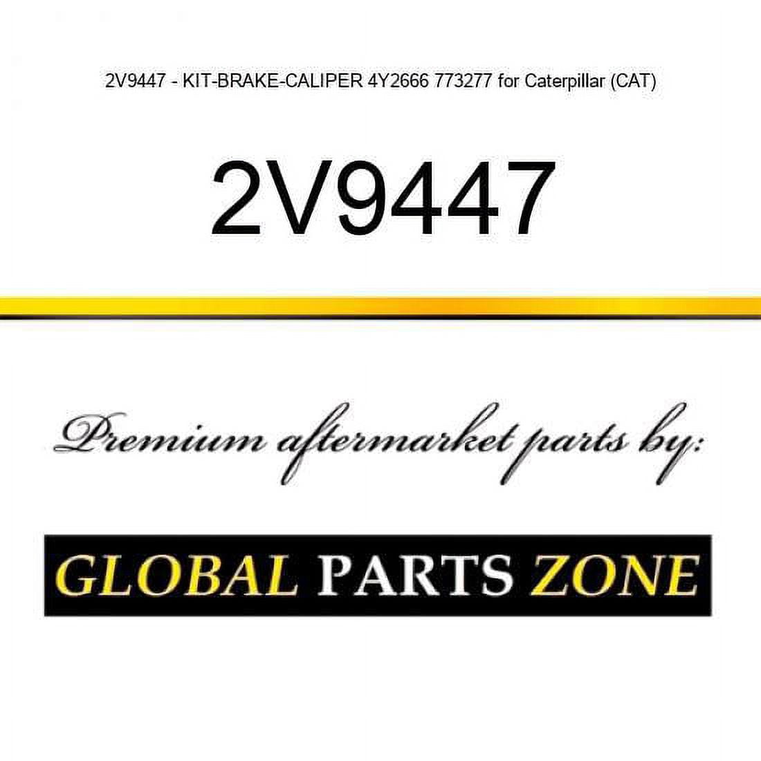 2V9447 - KIT-BRAKE-CALIPER 4Y2666 773277 for Caterpillar (CAT 