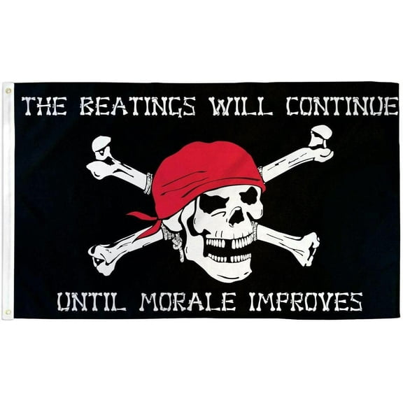 2X3 FT Beatings will Continue until Morale Improves PIRATE FLAG Jolly Roger Ship