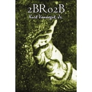 2br02b by Kurt Vonnegut, Science Fiction, Literary, Paperback