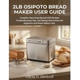 thumbnail image 1 of 2lb Osipoto Bread Maker User Guide: Complete Operating Manual with Recipes, Troubleshooting Tips, and Baking Instruction, (Paperback), 1 of 1