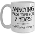 thumbnail image 1 of 2nd Anniversary Mug Annoying Each Other For Two Years Funny Second Wedding Marriage Dating Anniversary Ideas for Wife Husband Couple Boyfriend Girlfri, 1 of 2