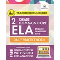 thumbnail image 1 of Pre-Owned 2nd Grade Common Core ELA (English Language Arts): Daily Practice Workbook, 1 of 1