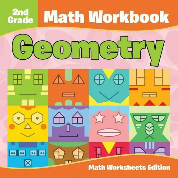 2nd Grade Math Workbook: Geometry Math Worksheets Edition, (Paperback)