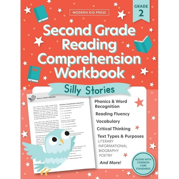 The 2nd Grade Reading Comprehension Workbook for Kids: Silly and Engaging Stories, Biographies, Poetry and Informational Text to Improve Reading Comprehension and Phonics (2nd Grade Workbook)