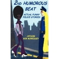 thumbnail image 1 of 2nd Humorous Beat Actual Funny Police Stories, (Paperback), 1 of 1