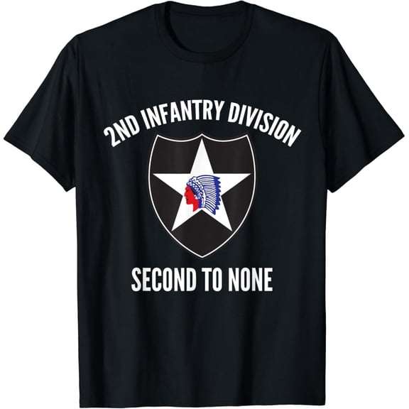 2nd Infantry Division Second To None US T-Shirt