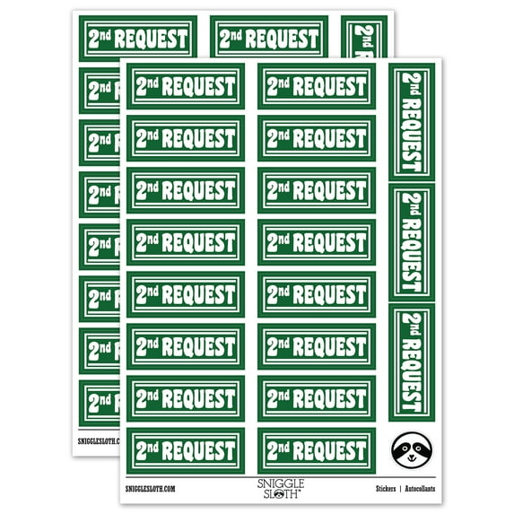 2nd Second Payment Request Sticker Set - Dark Green - Gloss Finish - 2.00" Large