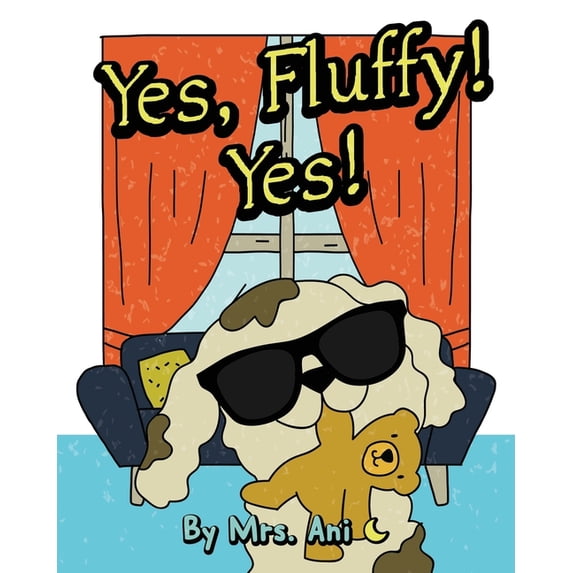 2qp Dog Book Yes, Fluffy! Yes!: (Fluffy Pet Books 2), (Paperback)