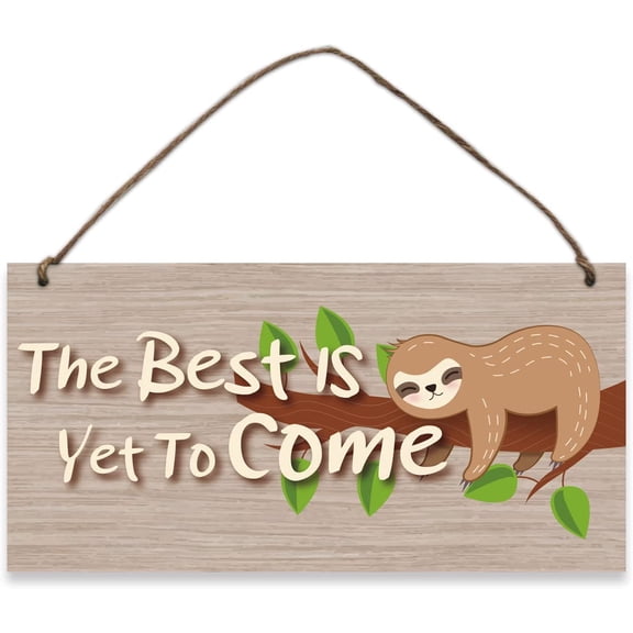 2sets The Best is Yet to Come Wood Sign Sloth Patter Wood Hanging Plaque Rustic Art Inspirational Wall Sign Decor Sign Decorations with Jute Twine for Home Farmhouse Living Room Decor 30x15cm