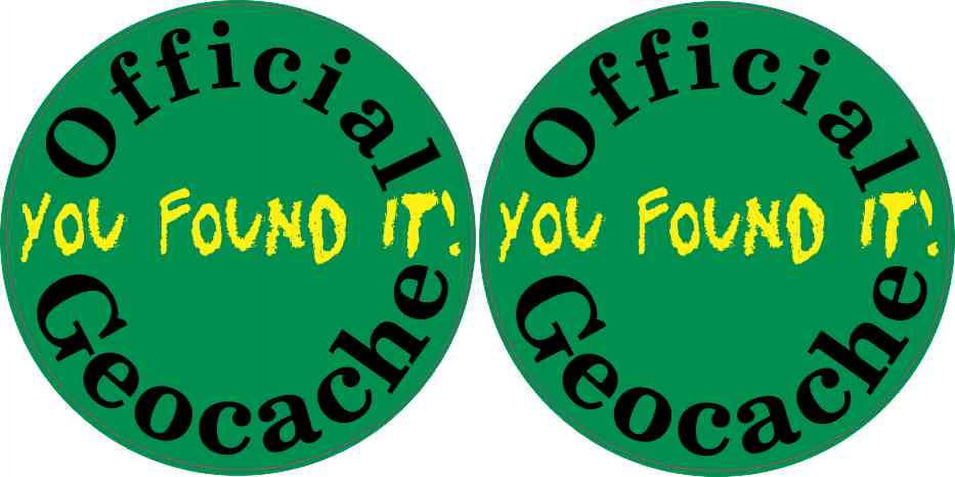 [2x] 3in x 3in You Found It Geocache Stickers Vinyl Label Decal Sign ...