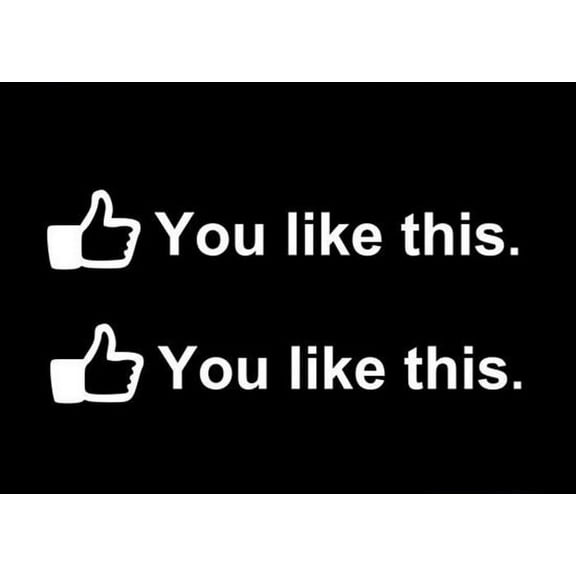 2x White You Like This - *Thumbs Up* JDM Window Vinyl Decal Sticker Hellaflush