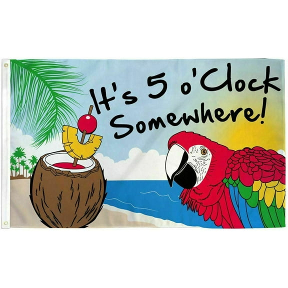 2x3 It's 5 o' Clock Somewhere Happy Hour Polyester Flag