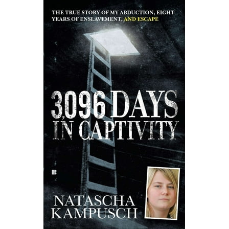 Pre-Owned 3,096 Days in Captivity (Mass Market Paperback) 0425244288 9780425244289