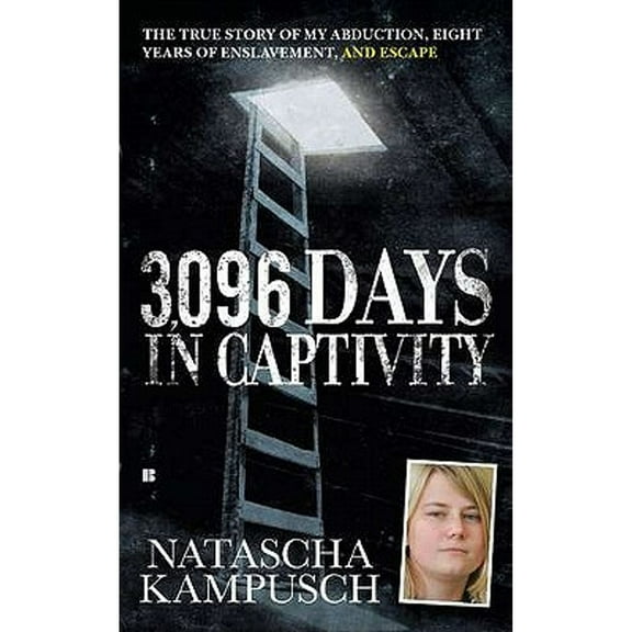 Pre-Owned 3,096 Days in Captivity (Mass Market Paperback) 0425244288 9780425244289