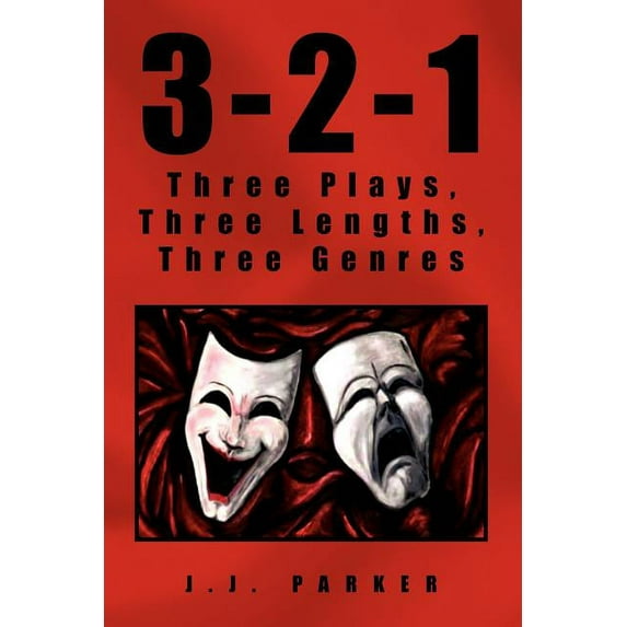 3-2-1 : Three Plays, Three Lengths, Three Genres