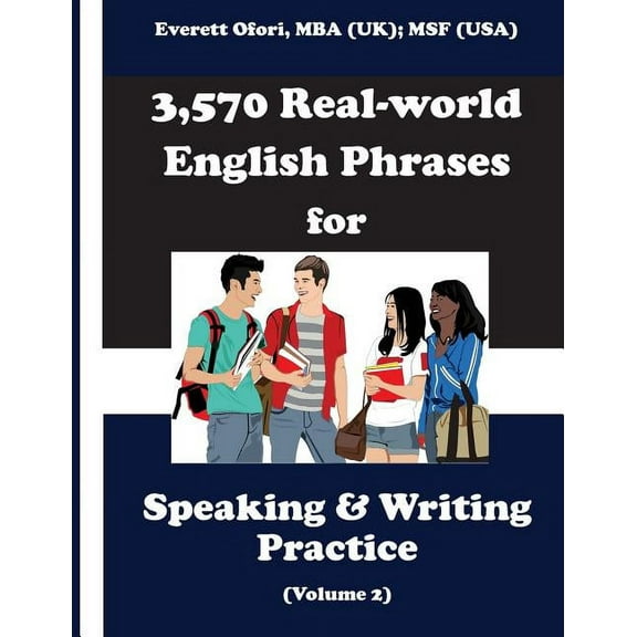 3,570 Real-world English Phrases for Speaking and Writing Practice, Volume 2, (Paperback)