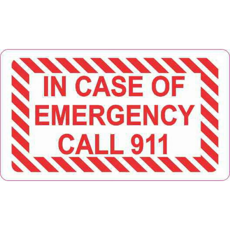 3.5inx2in In Case Of Emergency Call 911 Sticker Vinyl Decal Sign Stickers - Walmart.com 3-5inx2in-in-case-of-emergency-call-911-sticker-vinyl-decal-sign-stickers-walmart-com