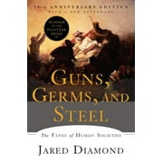 Jared Diamond: Guns, Germs, and Steel: The Fates of Human Societies (Edition 20) (Paperback)