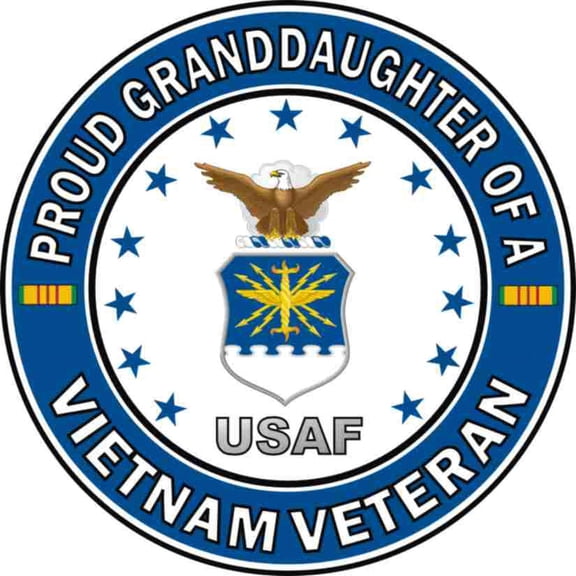 3.8 Inch U.S. Air Force Proud Granddaughter of a Vietnam Veteran
