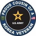 thumbnail image 1 of 3.8 Inch U.S. Army Proud Cousin of a Korea Veteran, 1 of 1