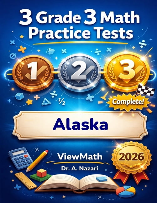 3 Alaska AK STAR Grade 3 Math Practice Tests: Full-Length Test Prep with Detailed Answer Explanations, (Paperback)