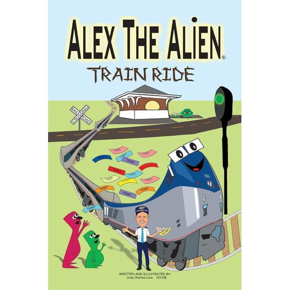 3: Alex The Alien Train Ride (Series #1) (Paperback) - Walmart.com