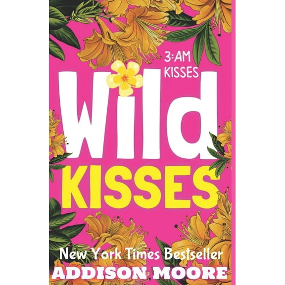 3: Am Kisses: Wild Kisses (Paperback)