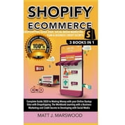 Shopify Ecommerce Complete guide 2020 to making money with your online sites startup with dropshipping.The workbook lea