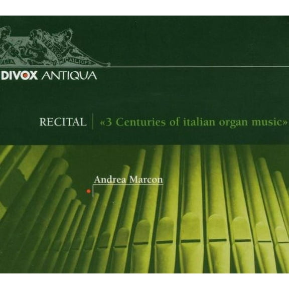 3 Centuries of Italian Organ Music