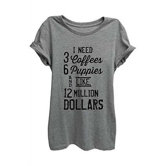 3 Coffees 6 Puppies 12 Mil Relaxed T-Shirt Tee - Women - Deep Heather Grey - X-Large