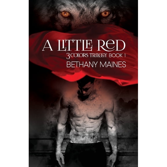 A Little Red 3 Colors Trilogy Paperback 1733281371 9781733281379 Bethany Maines, Bethany Maines