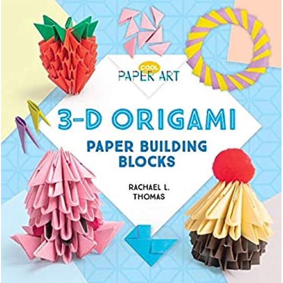Pre-Owned 3-D Origami: Paper Building Blocks (Library Binding) 1532119488 9781532119484