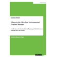 thumbnail image 1 of 3 Days in the Life of an Environmental Program Manager : A Reflection on the Identity Crisis in Planning and the link between Planning Theory and Practice (Paperback), 1 of 1