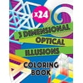 thumbnail image 1 of 3 Dimensional Optical Illusions Coloring Book: Adult Coloring Book to Help You Relax and Wind Down. Get Creative with Yo, (Paperback), 1 of 1