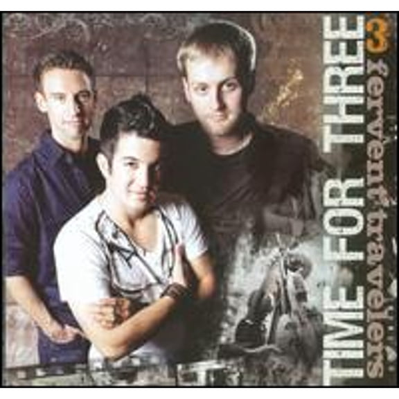 Pre-Owned 3 Fervent Travelers by Time for Three (CD, 2010)
