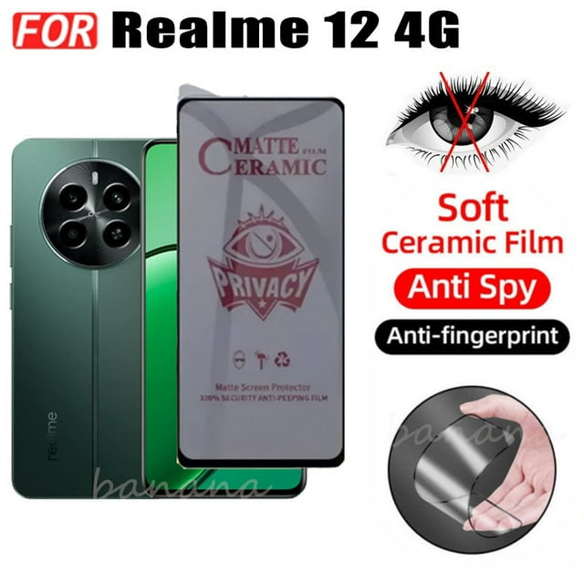 3 IN 1 Realme 12 4G  Anti-Spy Privacy Ceramic film For Realme 12+ 12X 12 5G Realme 11 4G 11 5G 11X Realme 10 4G Camera Lens Glass Screen Protector and Back film