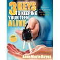 thumbnail image 1 of 3 Keys to Keeping Your Teen Alive: Lessons for Surviving the First Year of Driving, (Paperback), 1 of 1