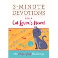 thumbnail image 1 of 3-Minute Devotions: 3-Minute Devotions for a Cat Lover's Heart : 180 Purr-fect Readings (Paperback), 1 of 1
